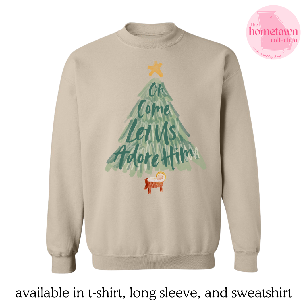 O Come Let Us Adore Him - Crewneck