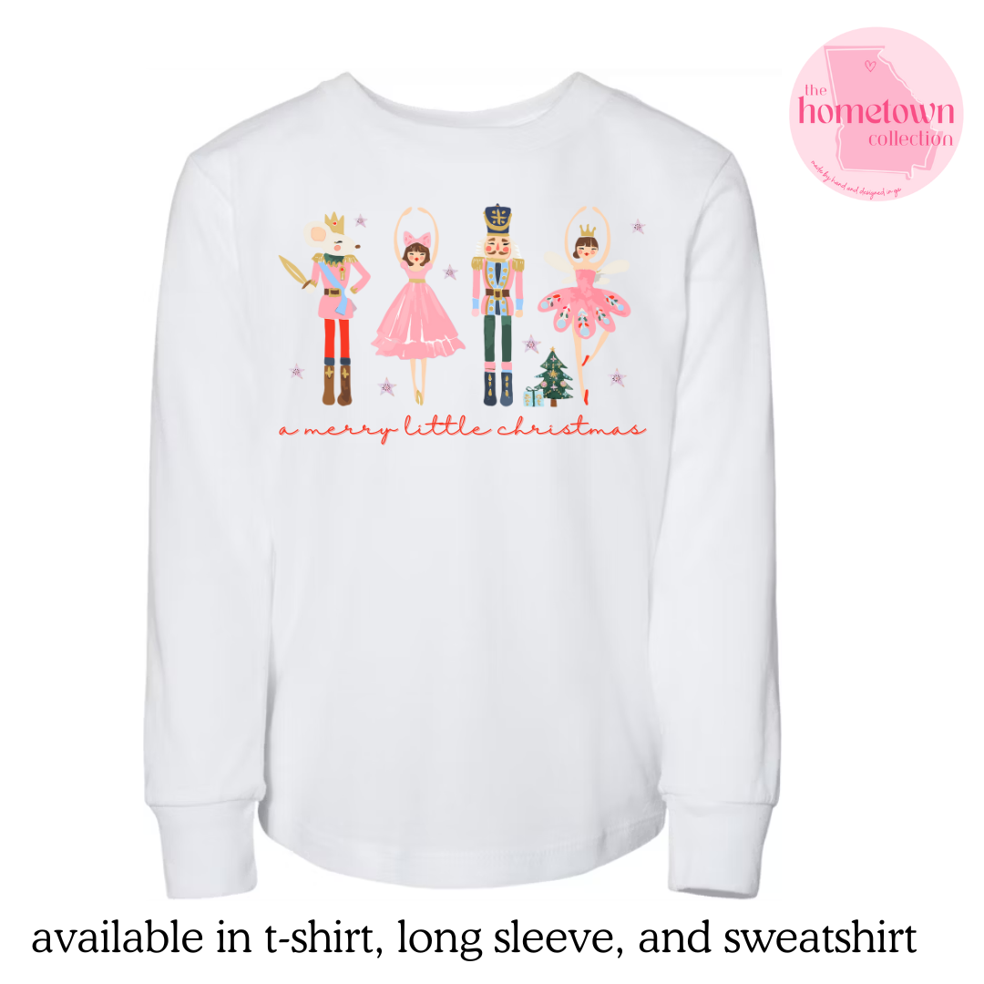 "Have Yourself A Merry Little Christmas" Nutcracker - Crewneck