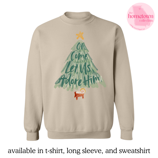 O Come Let Us Adore Him - Crewneck