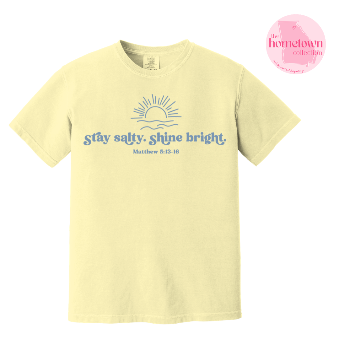 NEW! Stay Salty & Shine Bright