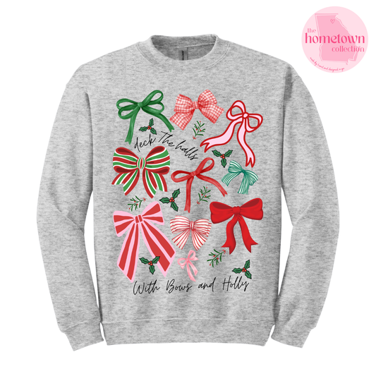 Deck the Halls with Bows and Holly - Crewneck
